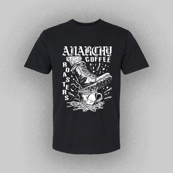 Anarchy Coffee Give em the Boot! Tee